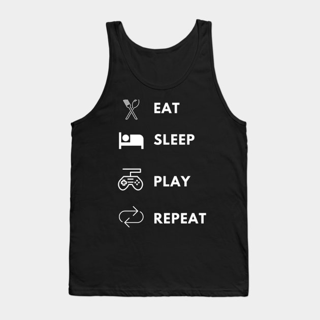 Eat sleep play repeat gamer lifecycle Tank Top by Bravery